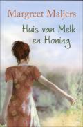 cover: Huis van melk en honing - Margreet Maljers